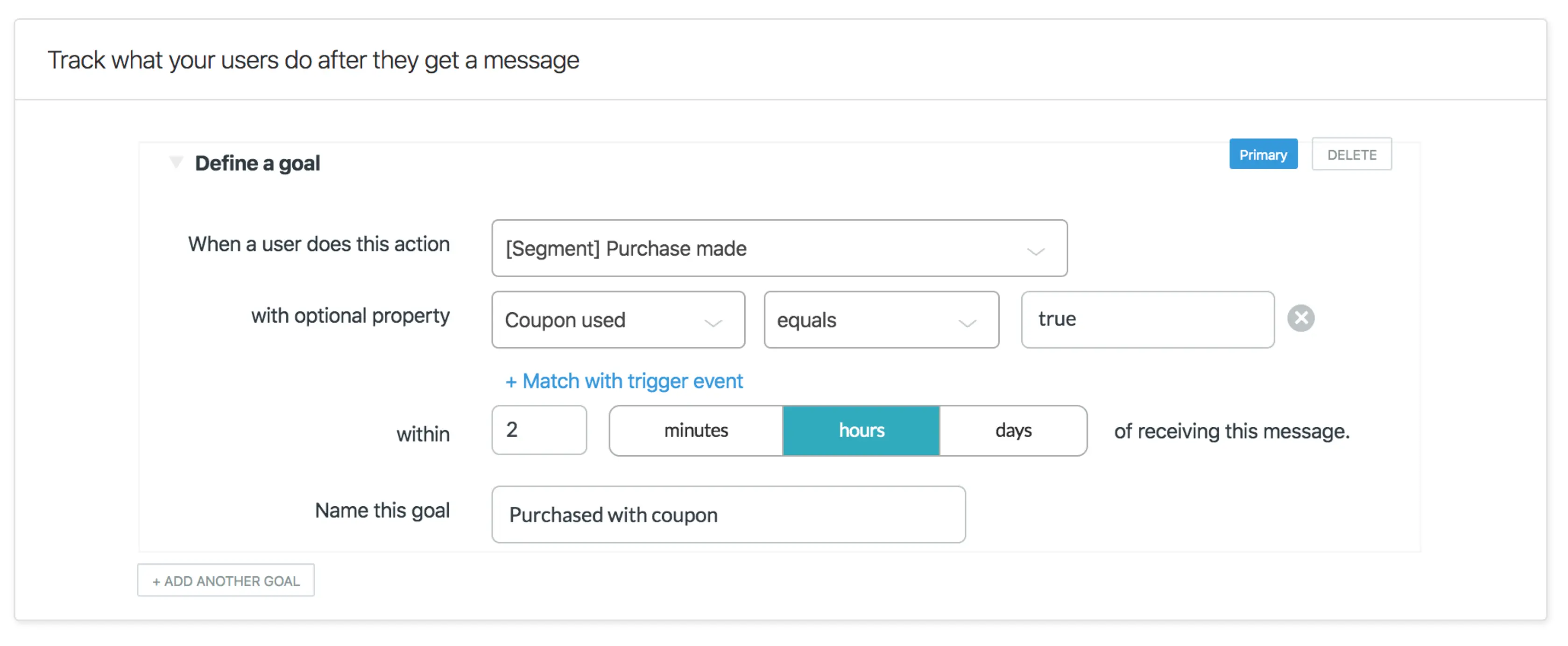 Define a goal for user action 'Purchase made' with optional property 'Coupon used' within 2 hours.