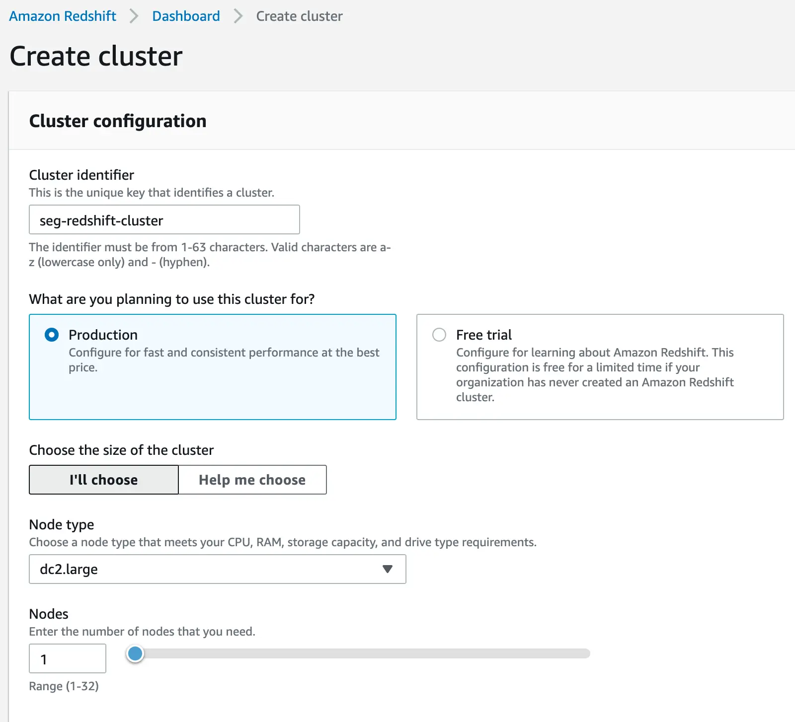 Amazon Redshift cluster creation with identifier, production option, and node type selection.