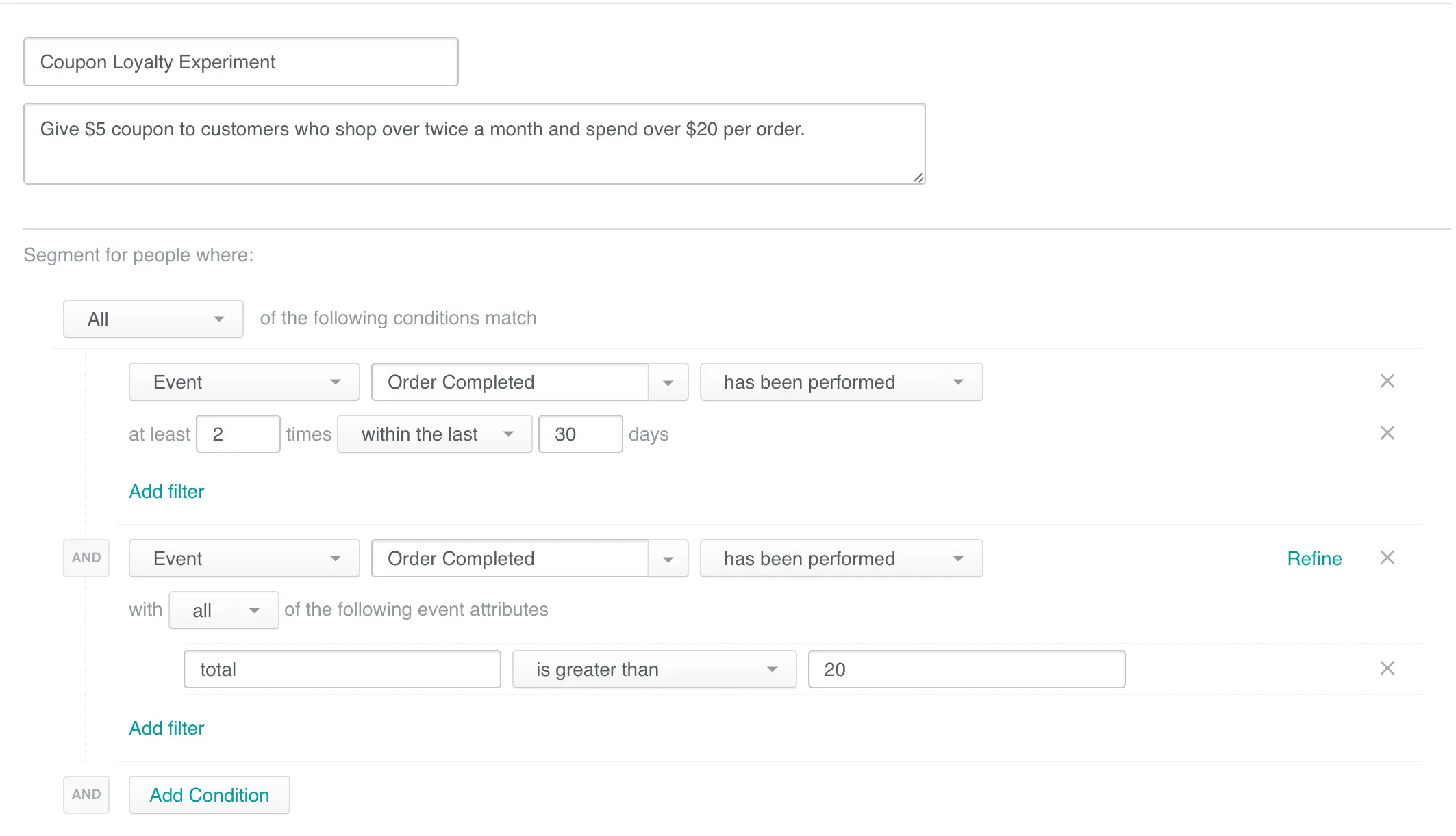 Segment builder showing conditions for a coupon loyalty experiment in Customer.io.