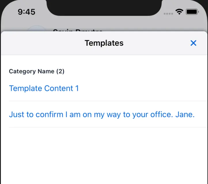 Templates screen showing 'Template Content 1' and message 'Just to confirm I am on my way to your office. Jane.'.