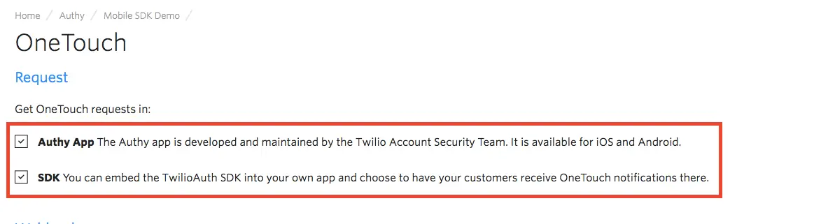 Options for receiving OneTouch requests via Authy app or TwilioAuth SDK.
