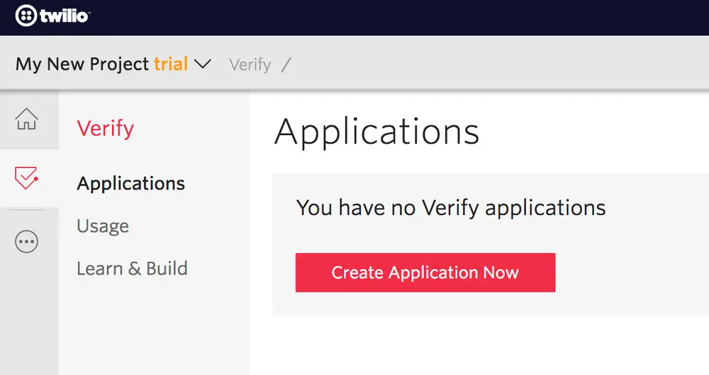 Twilio dashboard showing no Verify applications with a Create Application Now button.