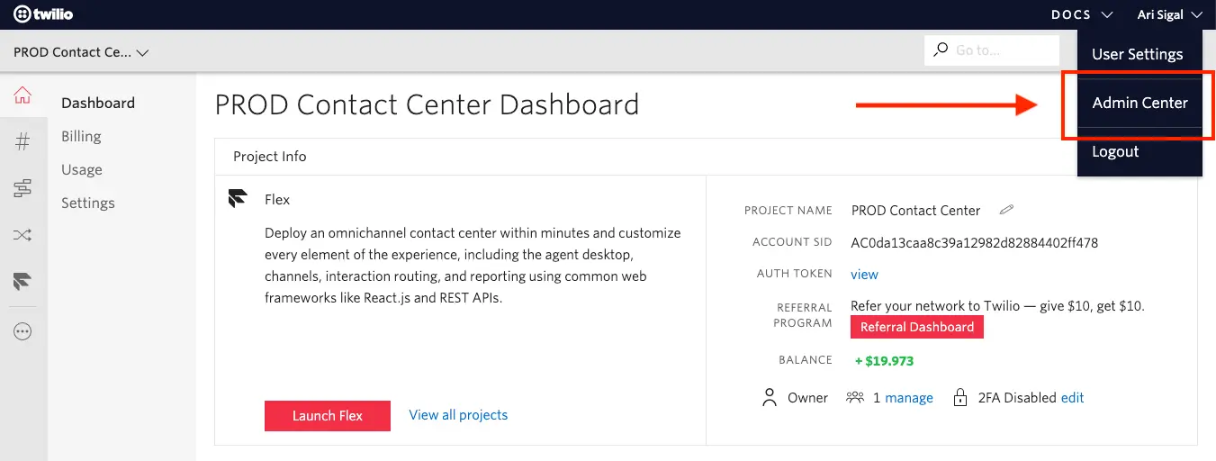 Twilio PROD Contact Center Dashboard with Admin Center highlighted.
