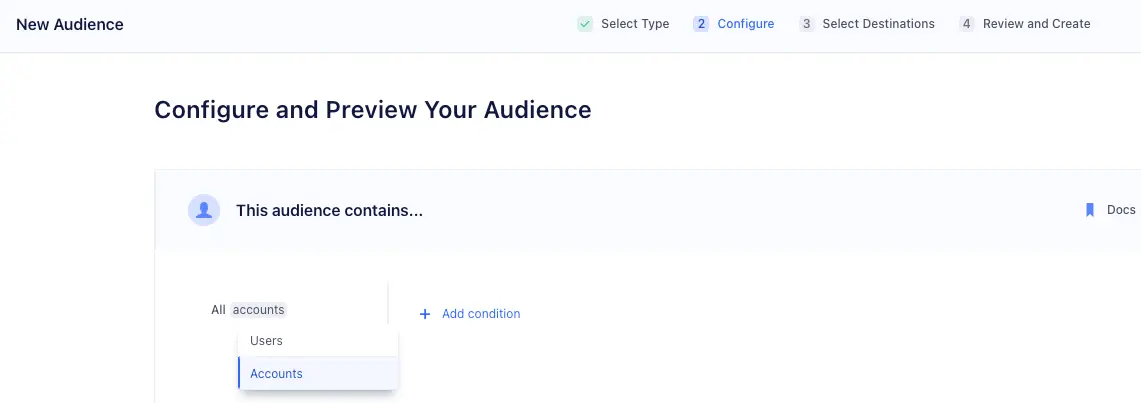 Dropdown menu to select audience type with options for users and accounts.