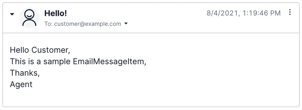 Email interface showing a message to customer@example.com with a greeting and closing from an agent.
