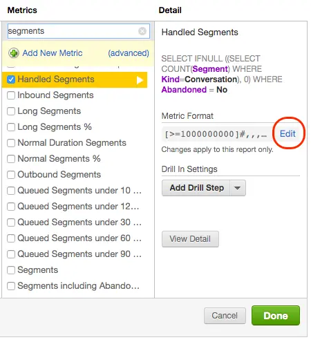Metrics panel showing handled segments with edit option highlighted.