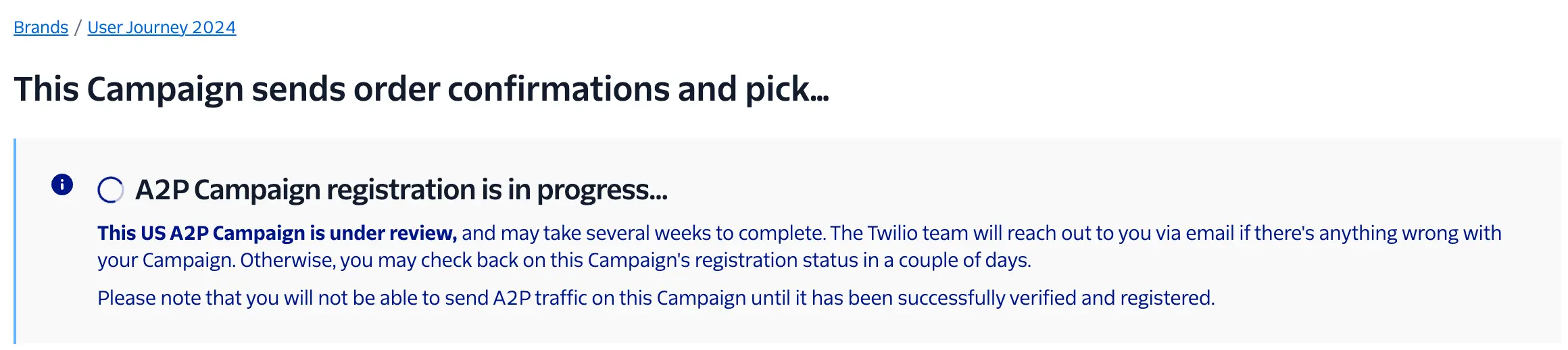 Campaign details page with the A2P Campaign registration is in progress banner.