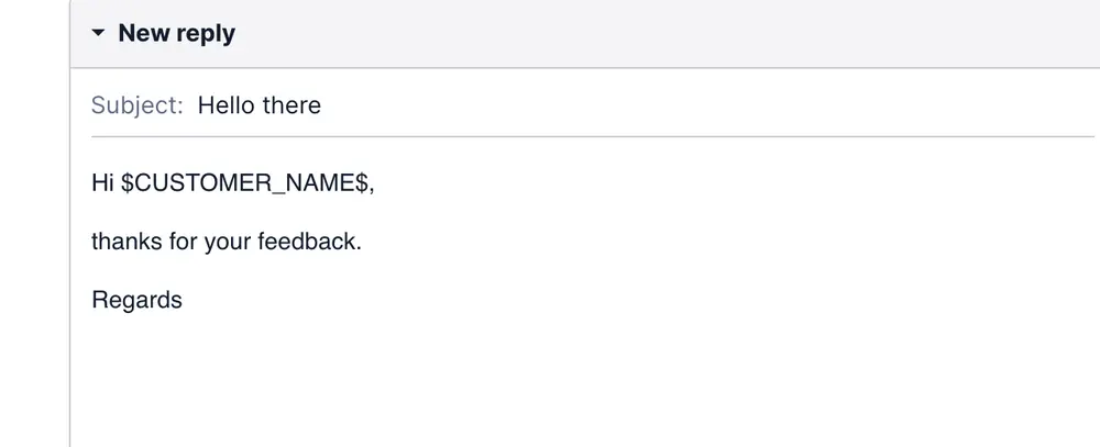 Email template with subject 'Hello there' and placeholder for customer name.