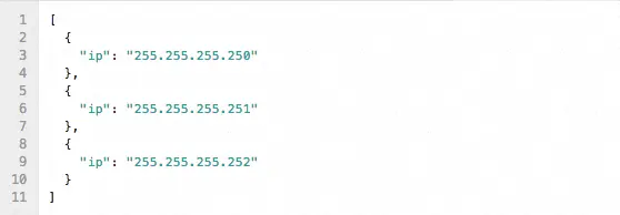 List of IP addresses: 255.255.255.250, 255.255.255.251, 255.255.255.252.