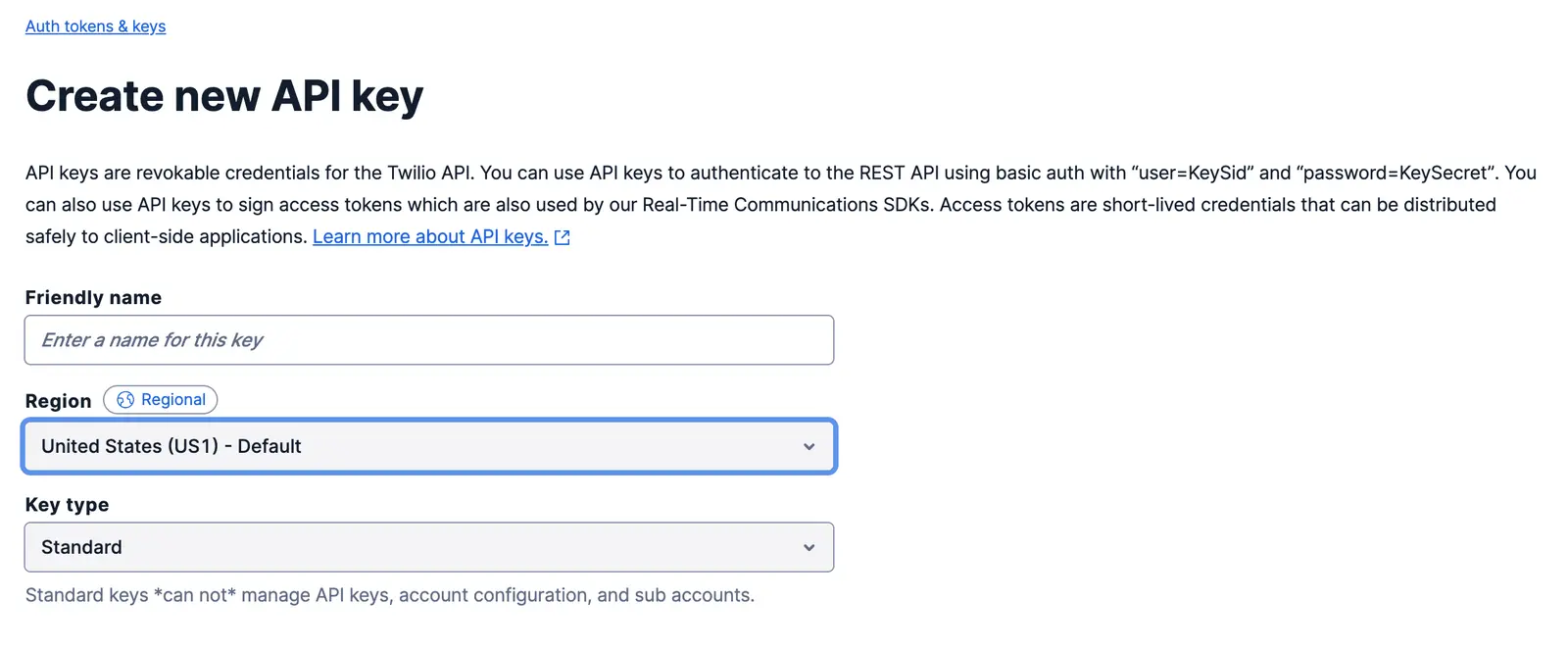 Form to create a new API key with fields for friendly name, region set to US1, and key type as standard.